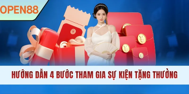 Hướng dẫn 4 bước tham gia sự kiện tặng thưởng
